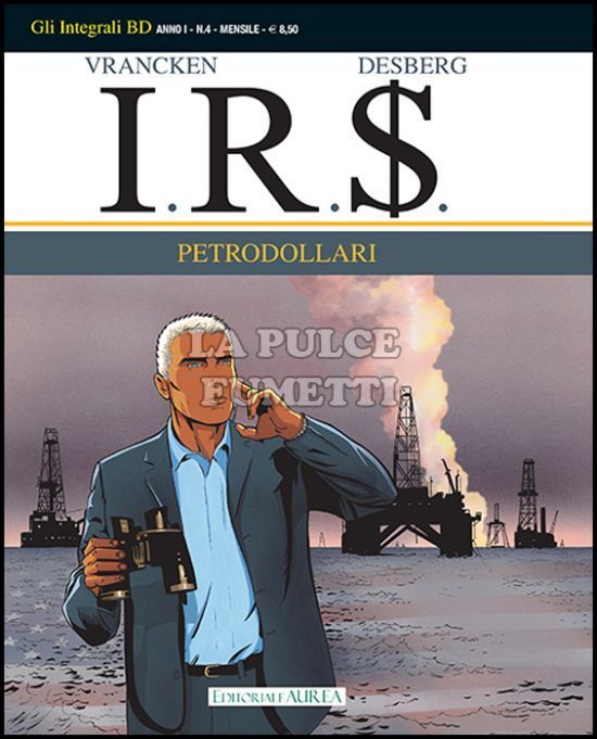 GLI INTEGRALI BD #     4 - I.R.S. 4: PETRODOLLARI